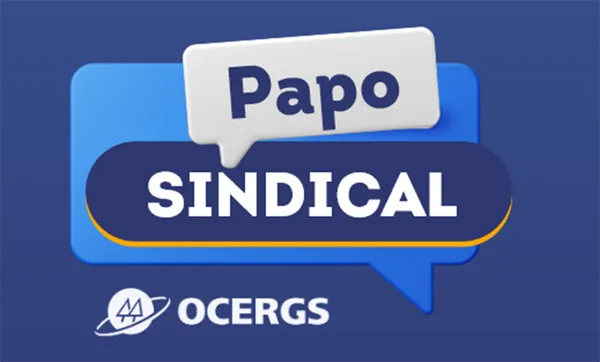 Inscrições abertas para a segunda edição do Papo Sindical 2024