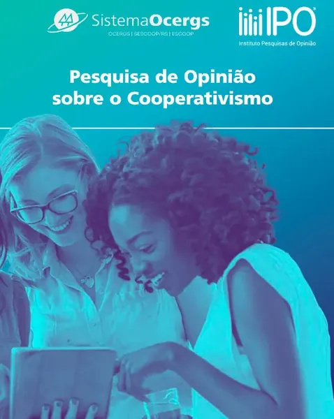 Pesquisa de Opinião IPO - O que o gaúcho pensa e entende sobre o Cooperativismo?