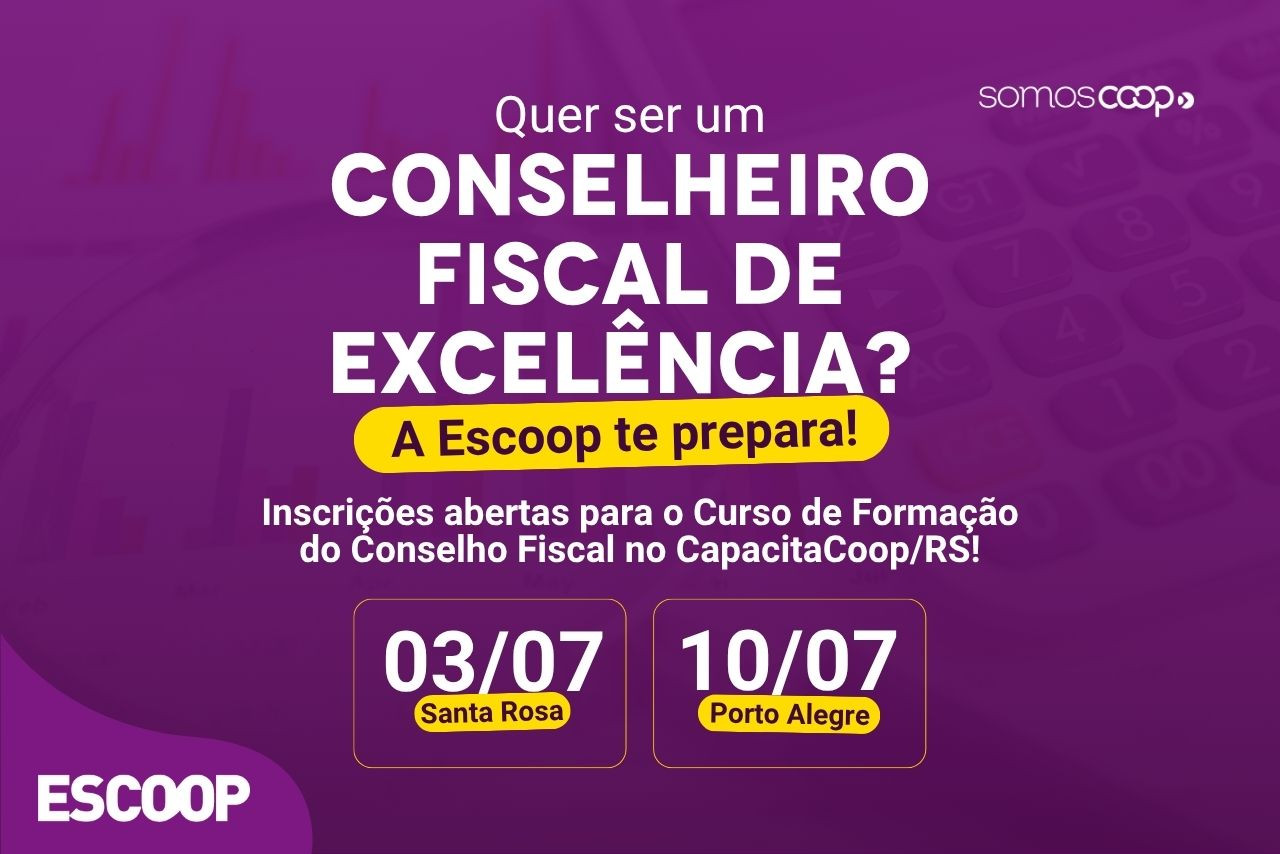 Quer ser conselheiro fiscal de excelência? A Escoop te prepara  
