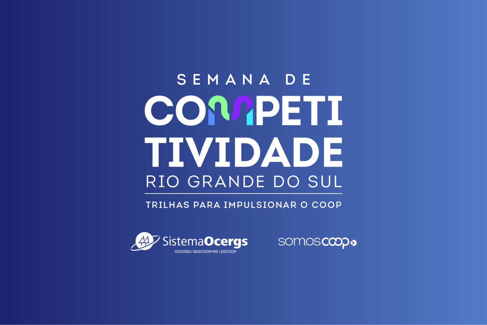 Divulgação Semana de Competitividade traz especialistas de todo o país para impulsionar cooperativas gaúchas