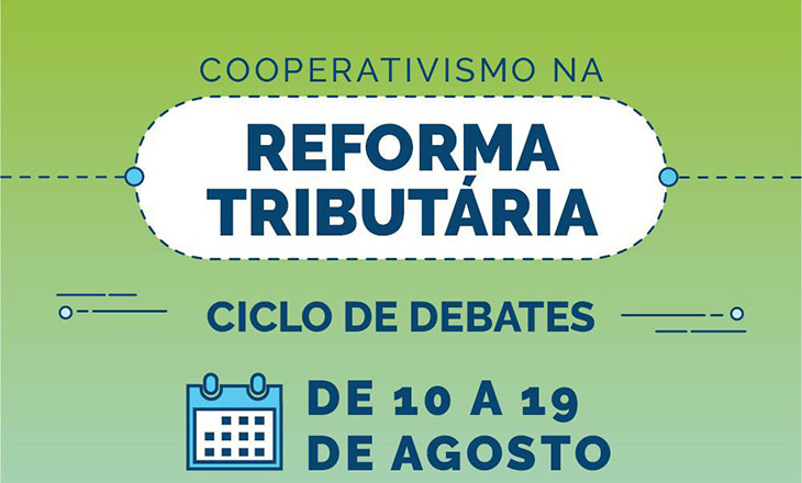 Reforma Tributária é tema de ciclo de debates
