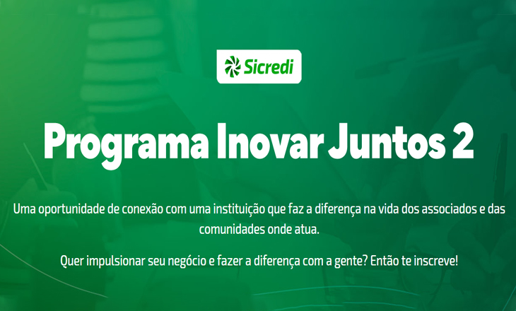 Últimos dias de inscrições para 2ª edição do Inovar Juntos do Sicredi