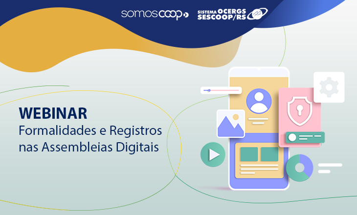 Inscrições abertas para Webinar sobre Assembleias Digitais